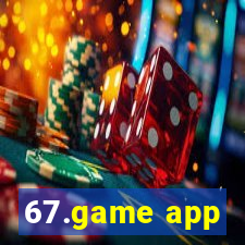 67.game app